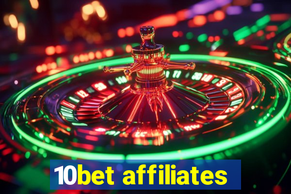 10bet affiliates